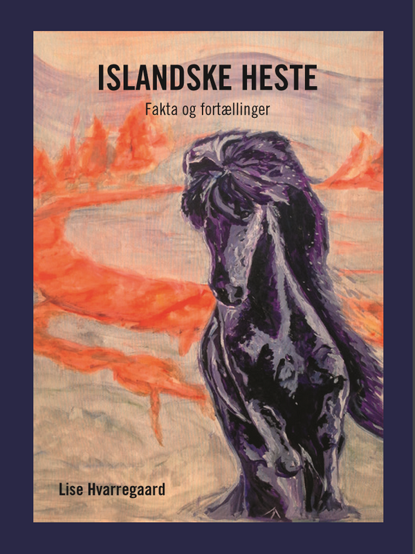 Bog: Islandske heste - fakta og fortællinger