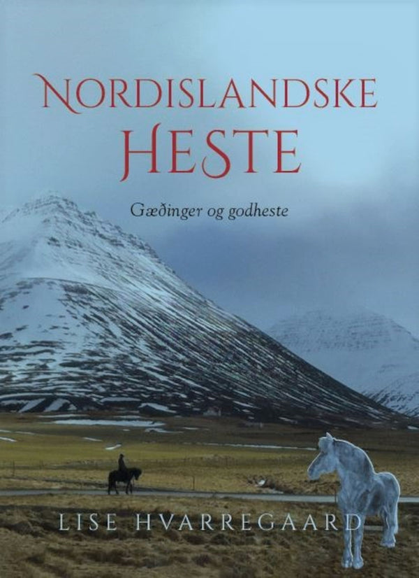 Bog: Nordislandske heste Gæðinger og godheste